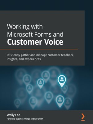 cover image of Working with Microsoft Forms and Customer Voice